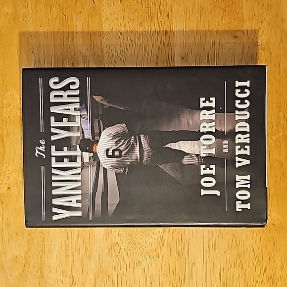 Doubleday Other - The Yankees Years by Joe Torre and Tom Verducci